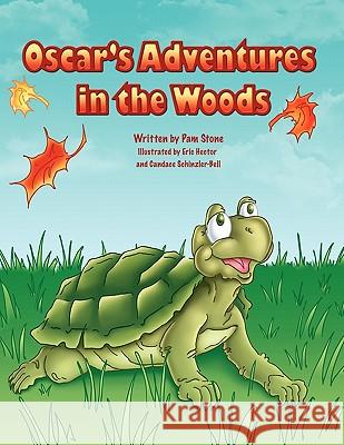 Oscar's Adventures in the Woods Pam Stone 9781432763824 Outskirts Press - książka
