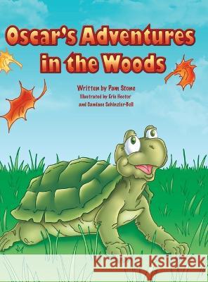 Oscar's Adventures in the Woods Pam Stone 9781977254818 Outskirts Press - książka