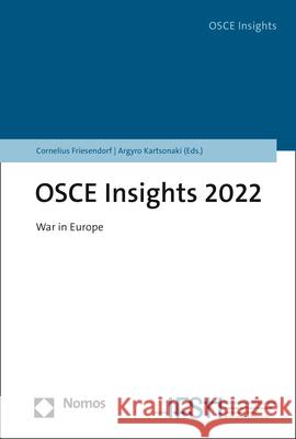 OSCE Insights 2022: War in Europe Cornelius Friesendorf Argyro Kartsonaki 9783848775125 Nomos Verlagsgesellschaft - książka