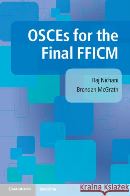 Osces for the Final Fficm Brendan (University of Manchester) McGrath 9781107579453 CAMBRIDGE UNIVERSITY PRESS - książka