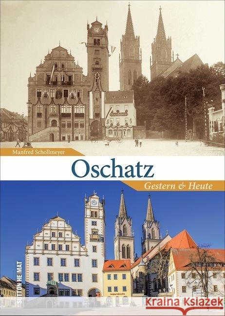 Oschatz Schollmeyer, Manfred 9783963031533 Sutton Verlag GmbH - książka