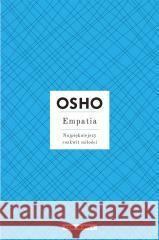 Osho Insights. Empatia w.3 OSHO 9788382524055 CZARNA OWCA - książka