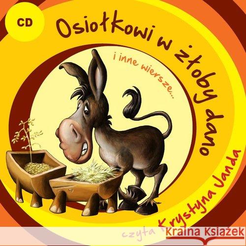 Osiołkowi w żłoby dano i inne wiersze... CD - audiobook Fredro Aleksander Jachowicz Stanisław Krasicki Ignacy 9788363764579 Agoy.pl - książka