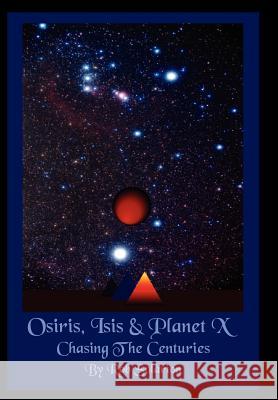 Osiris, Isis & Planet X: Chasing the Centuries Solarion, Rob 9781425926229 Authorhouse - książka