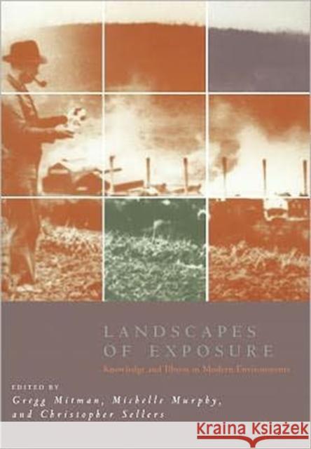 Osiris, Volume 19 : Landscapes of Exposure: Knowledge and Illness in Modern Environments Gregg Mitman Michelle Murphy Christopher Sellers 9780226532516 University of Chicago Press - książka