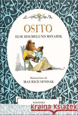 Osito Else Holmelund Minarik 9788484648659 Kalandraka - książka