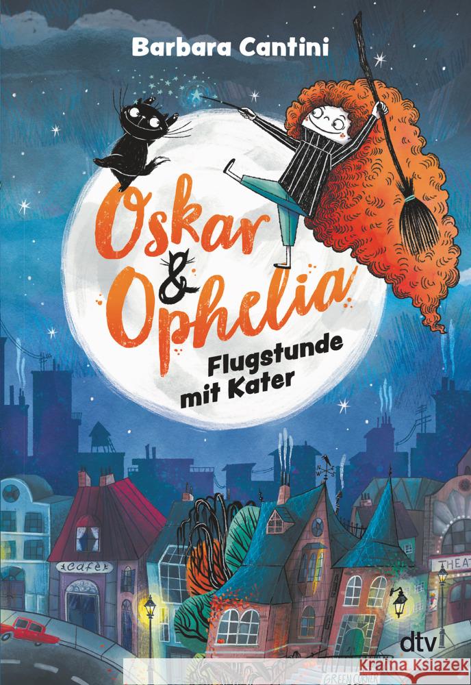 Oskar & Ophelia - Flugstunde mit Kater Cantini, Barbara 9783423763721 DTV - książka
