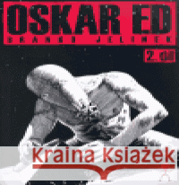 Oskar Ed 2. díl Branko Jelinek 9788086661070 Mot - książka