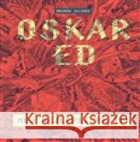 Oskar Ed: Můj nejlepší přítel Branko Jelinek 9788090799035 Lipnik - książka