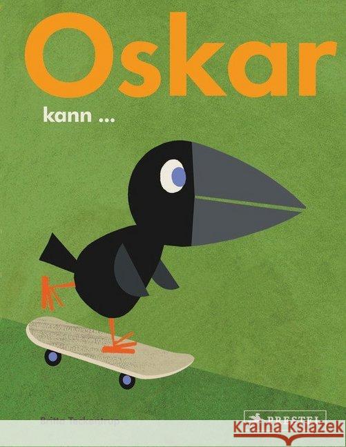Oskar kann... Teckentrup, Britta 9783791373607 Prestel - książka