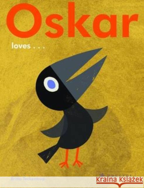 Oskar Loves... Britta Teckentrup 9783791372709 Prestel Publishing - książka