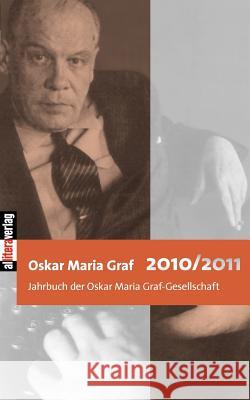 Oskar Maria Graf 2011 Ulrich Dittmann Hans Dollinger 9783869061641 Allitera Verlag - książka