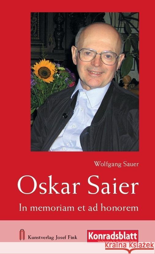 Oskar Saier - In memoriam et ad honorem Sauer, Wolfgang 9783959763356 Kunstverlag Josef Fink - książka