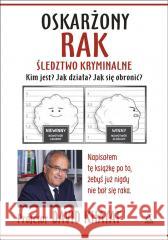 Oskarżony rak. Śledztwo kryminalne Prof. David Khayat 9788324183333 Amber - książka