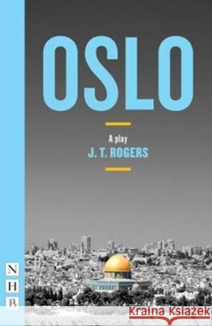 Oslo A play Rogers, J. T. 9781848426801  - książka