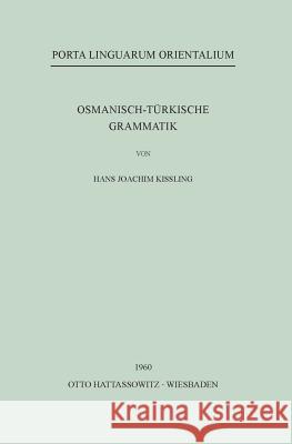 Osmanisch-Turkische Grammatik Kissling, Hans Joachim 9783447006866 Harrassowitz - książka