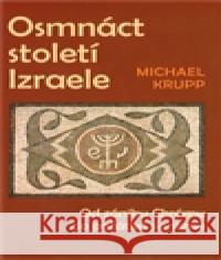 Osmnáct století Izraele Michael Krupp 9788087186053 P3K - książka