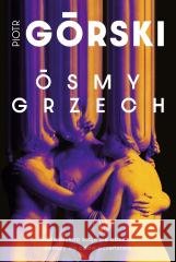 Ósmy grzech Piotr Górski 9788383428833 HarperCollins - książka
