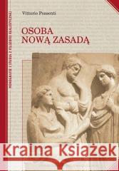 Osoba nową zasadą TW Vittorio Possenti 9788360144978 Polskie Towarzystwo Tomasza z Akwinu - książka