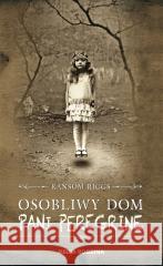 Osobliwy dom pani Peregrine Ransom Riggs, Małgorzata Hesko-Kołodzińska 9788382658033 Media Rodzina - książka