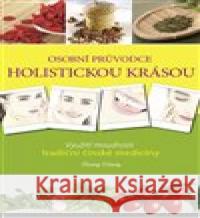 Osobní průvodce holistickou krásou Zhang Yifang 9788087529560 Alpha Book - książka