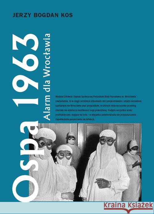 Ospa 1963. Alarm dla Wrocławia Kos Jerzy Bogdan 9788365502964 Warstwy - książka