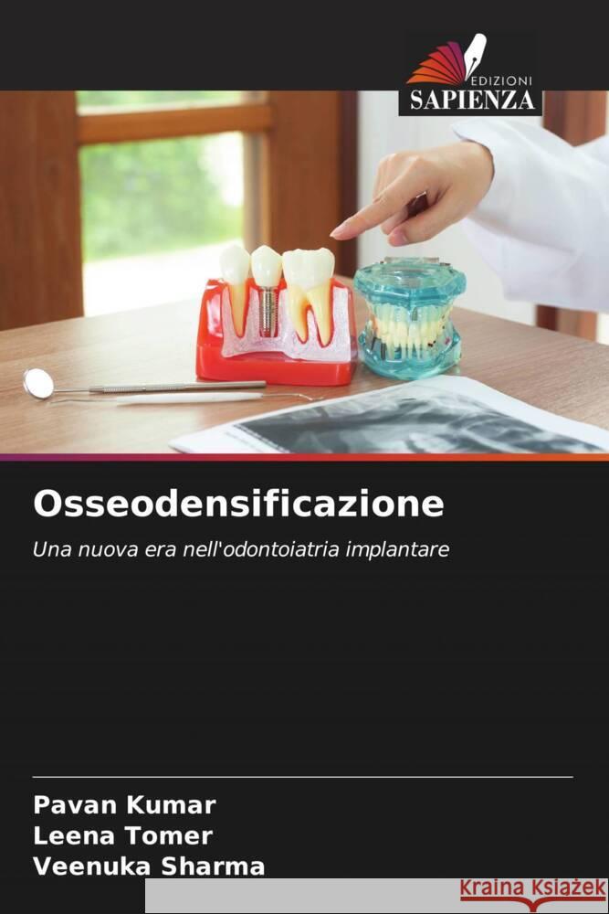 Osseodensificazione Kumar, Pavan, Tomer, Leena, Sharma, Veenuka 9786205127247 Edizioni Sapienza - książka