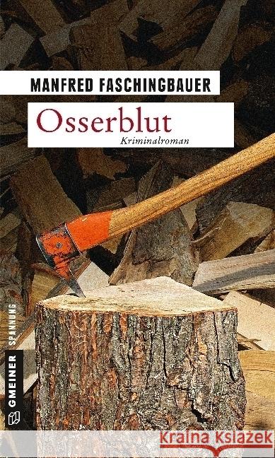Osserblut : Kriminalroman Faschingbauer, Manfred 9783839221112 Gmeiner - książka