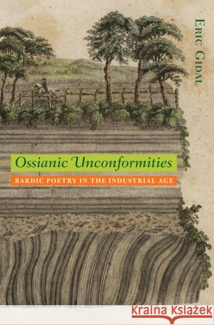 Ossianic Unconformities: Bardic Poetry in the Industrial Age Eric Gidal John Tallmadge 9780813938172 University of Virginia Press - książka