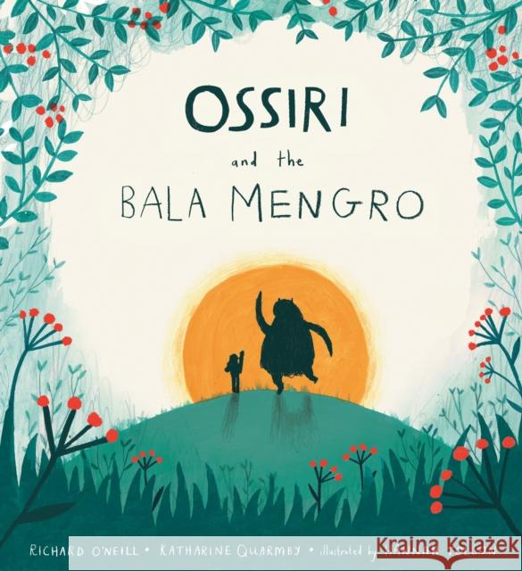 Ossiri and the Bala Mengro Richard O'Neill Katharine Quarmby Hannah Tolson 9781846439247 Child's Play International Ltd - książka