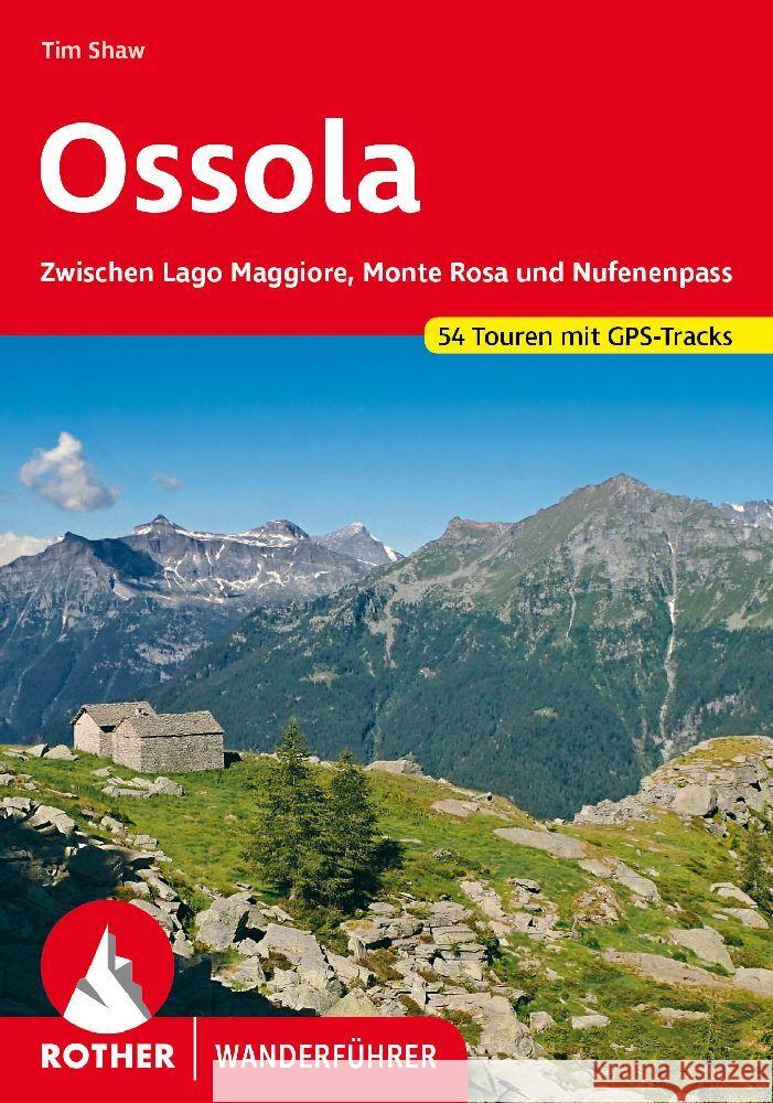 Ossola Shaw, Tim 9783763347612 Bergverlag Rother - książka