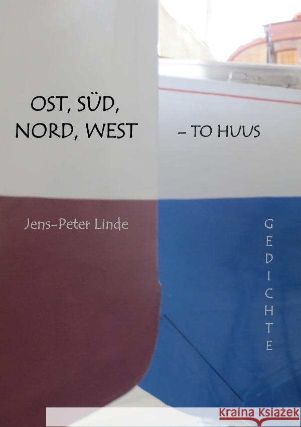 Ost, Süd, Nord, West - To Huus Linde, Jens-Peter 9783757526696 epubli - książka