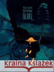 Ostatni Blaki Mateusz Skutnik 9788367440981 Timof i cisi wspólnicy - książka