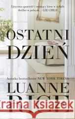 Ostatni dzień Luanne Rice 9788328722453 Muza - książka