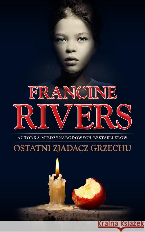 Ostatni zjadacz grzechu Rivers Francine 9788363097110 Bogulandia - książka