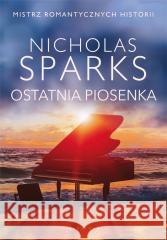 Ostatnia piosenka Nicholas Sparks 9788382158960 Albatros - książka