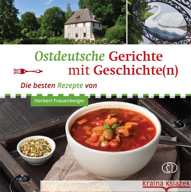 Ostdeutsche Gerichte mit Geschichte(n) Frauenberger, Herbert 9783897986503 Buch Verlag für die Frau - książka