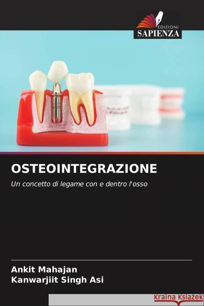 OSTEOINTEGRAZIONE Mahajan, Ankit, Singh Asi, Kanwarjiit 9786204432007 Edizioni Sapienza - książka