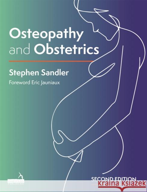 Osteopathy and Obstetrics Dr. Stephen Sandler 9781913426231 Handspring Publishing Limited - książka