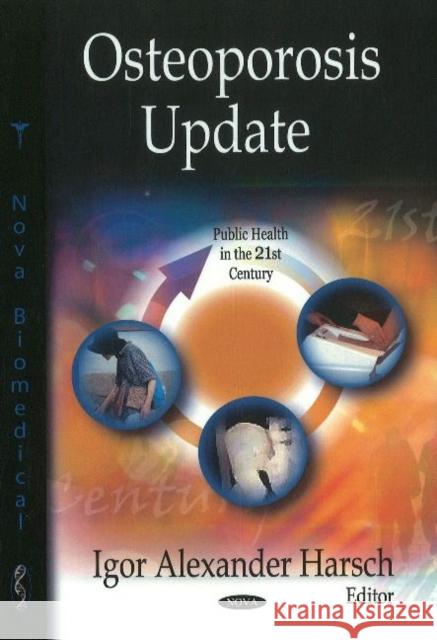 Osteoporosis Update Igor Alexander Harsch 9781616687861 Nova Science Publishers Inc - książka