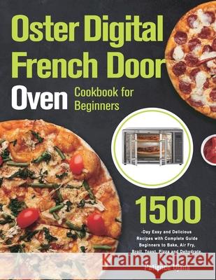 Oster Digital French Door Oven Cookbook for Beginners Patience Ujana 9781803802152 Velio Mee - książka