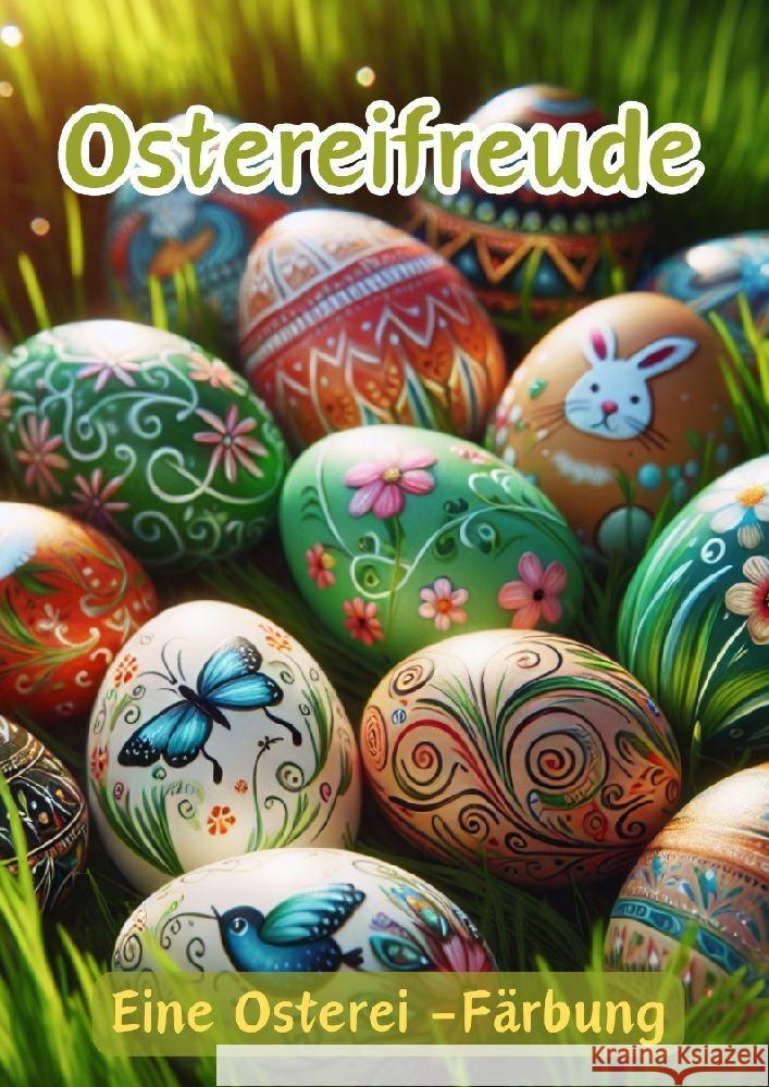 Ostereifreude: Eine Osterei -F?rbung Maxi Pinselzauber 9783384157478 Tredition Gmbh - książka