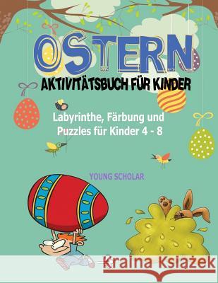 Ostern-Aktivitätsbuch für Kinder Scholar, Young 9781635893687 Young Scholar - książka
