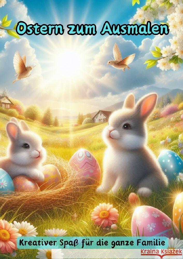 Ostern zum Ausmalen: Kreativer Spa? f?r die ganze Familie Maxi Pinselzauber 9783384157225 Tredition Gmbh - książka