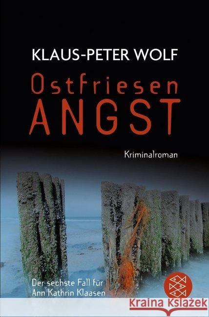 Ostfriesenangst : Kriminalroman. Originalausgabe Wolf, Klaus-Peter 9783596190416 Fischer (TB.), Frankfurt - książka