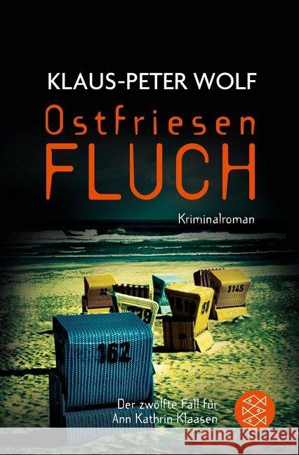 Ostfriesenfluch : Der zwölfte Fall für Ann Kathrin Klaasen. Kriminalroman Wolf, Klaus-Peter 9783596036349 FISCHER Taschenbuch - książka