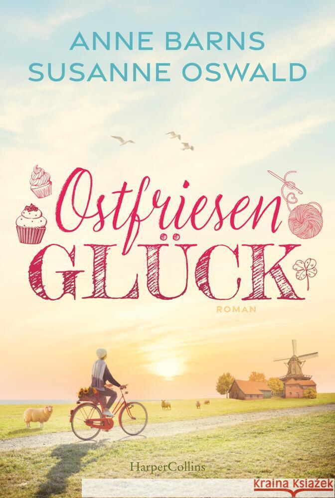 Ostfriesenglück Barns, Anne, Oswald, Susanne 9783365008652 HarperCollins Taschenbuch - książka