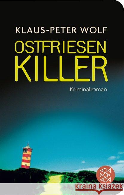 OstfriesenKiller : Kriminalroman Wolf, Klaus-Peter 9783596512461 Fischer (TB.), Frankfurt - książka