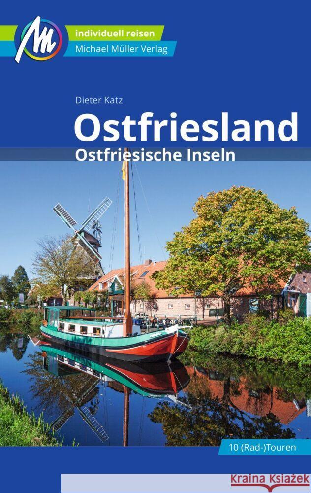 Ostfriesland & Ostfriesische Inseln Reiseführer Michael Müller Verlag Katz, Dieter 9783966850483 Michael Müller Verlag - książka