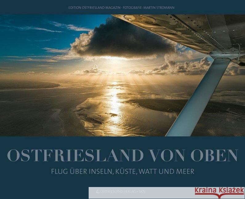 Ostfriesland von oben : Flug über Inseln, Küste, Watt und Meer  9783944841427 Ostfriesland Verlag - książka